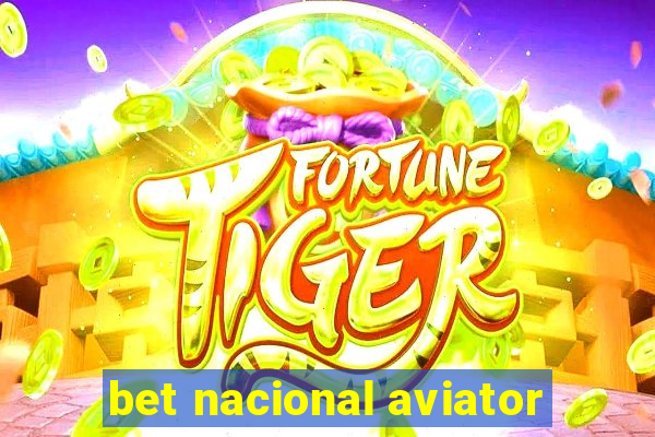 bet nacional aviator